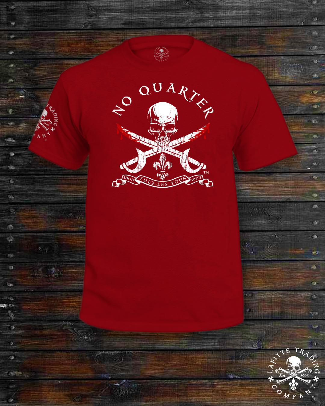 No Quarter – JEAN LAFITTE TRADING COMPANY®